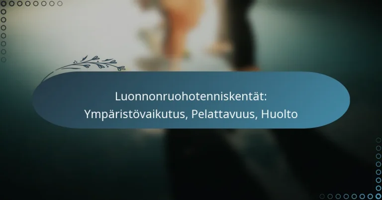 featured-image-luonnonruohotenniskentat-ymparistovaikutus-pelattavuus-huolto